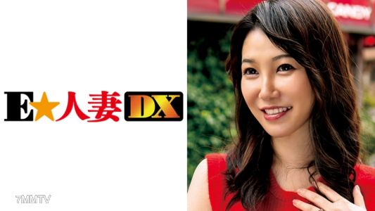 299EWDX-308 ひかるさん 40歳 Eカップ公務員奥さま 【セレブ奥さま】