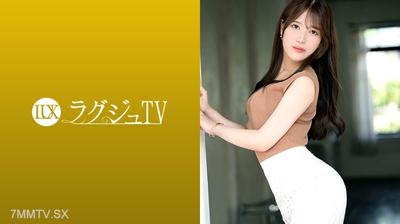 259LUXU-1868 【技巧全公開！！】經驗人數破百！！性伴侶人數30人！！史上最強的溫柔痴女 拉格茲TV 1852
